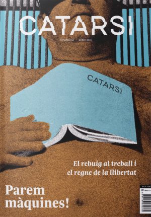 #12 Parem màquines! El rebuig al treball i el regne de la llibertat
